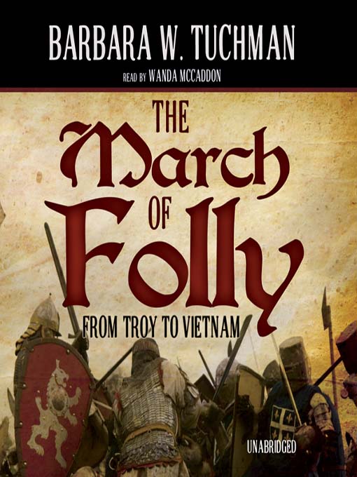 Title details for The March of Folly by Barbara W. Tuchman - Wait list